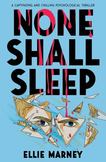 None Shall Sleep book cover by Ellie Marney