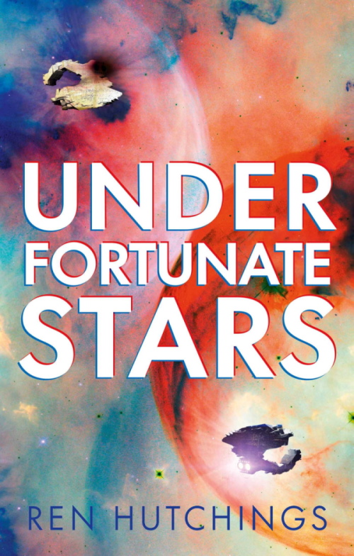 Swirling colourful cover of Under Fortunate Stars by Ren Hutchings